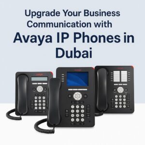 Best Avaya Phone Models for Business in Dubai